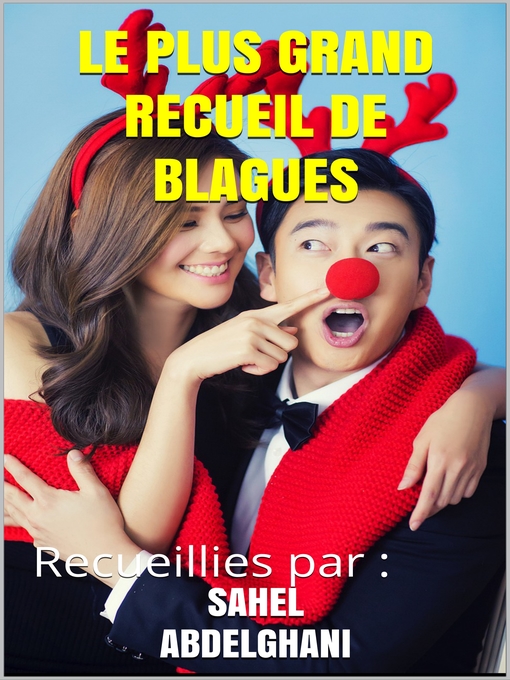 Title details for LE PLUS  GRAND  RECUEIL  DE  BLAGUES by SAHEL Abdelghani - Available